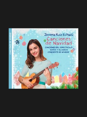 CANCIONES DE NAVIDAD. Jimena Ruiz Echazú