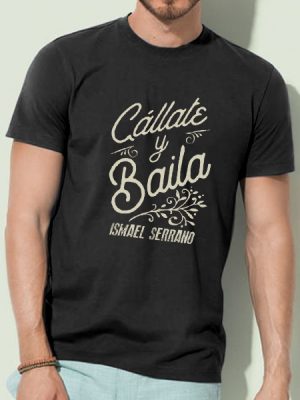 CAMISETA 'CÁLLATE Y BAILA' HOMBRE