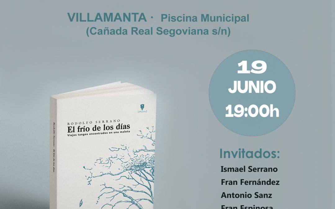 PRESENTACIÓN «EL FRÍO DE LOS DÍAS» EN VILLAMANTA