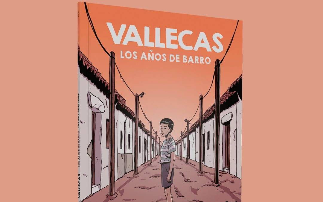 ‘VALLECAS. LOS AÑOS DE BARRIO’. NUEVO LIBRO DE RODOLFO SERRANO