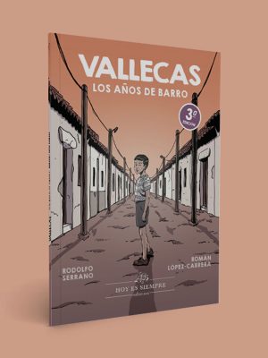 VALLECAS. LOS AÑOS DE BARRO. 4ª EDICIÓN