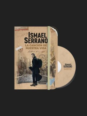 LA CANCIÓN DE NUESTRA VIDA (Edición Limitada de Coleccionista firmada). CD + AGENDA . ISMAEL SERRANO