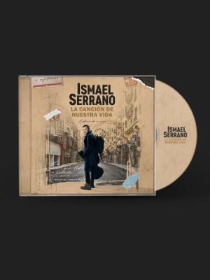 LA CANCIÓN DE NUESTRA VIDA. CD JEWEL (Ed. Cristal). ISMAEL SERRANO