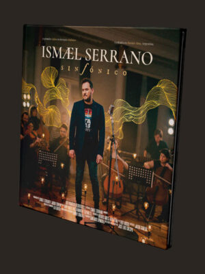 SINFÓNICO · EDICIÓN ESPECIAL · ISMAEL SERRANO
